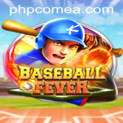 BaseballFever: The Captivating World of PHP Come
